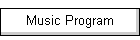Music Program